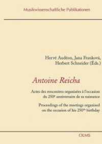 Antoine Reicha (Musikwissenschaftliche Publikationen 52) （2023. 486 S. 240.0 mm）