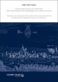 Town and Castle | Stadt und Burg : Early Urbanisation Processes in the Southern Baltic | Beiträge zu den frühen Stadtbildungsprozessen im südlichen Ostseeraum （2025. 244 S. 240.0 mm）