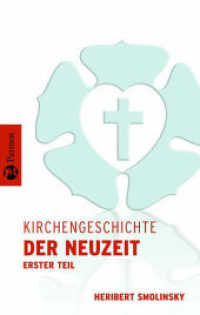 Kirchengeschichte / Kirchengeschichte der Neuzeit I Tl.1 (Kirchengeschichte 2) （2. Aufl. Nachdr. 2008. 220 S. 19 cm）