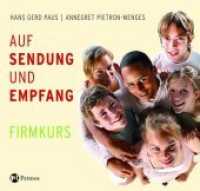 Auf Sendung und Empfang - Firmkurs （2008. 79 S. m. zahlr. Farbabb. 20 x 21 cm）