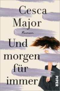 Und morgen für immer : Roman | Der herzzerreißendste Liebesroman des Jahres 2023, vom Reese Witherspoon Bookclub empfohlen （2023. 448 S. 205.00 mm）