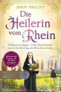 Die Heilerin vom Rhein : Hildegard von Bingen - In der Naturheilkunde fand sie ihre Berufung, den Menschen zu helfen | Romanbiografie (Bedeutende Frauen, die die Welt verändern 16) （4. Aufl. 2023. 416 S. 205.00 mm）