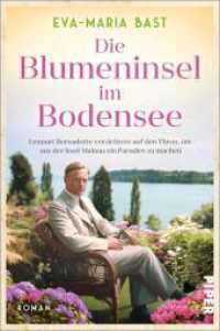 Die Blumeninsel im Bodensee : Lennart Bernadotte verzichtete auf den Thron, um aus der Insel Mainau ein Paradies zu machen | Historischer Roman nach einer wahren Geschichte （2. Aufl. 2025. 416 S. 205.00 mm）