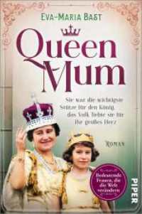 Queen Mum : Sie war die wichtigste Stütze für den König, das Volk liebte sie für ihr großes Herz | Romanbiografie über die Königin Mutter (Bedeutende Frauen, die die Welt verändern 20) （2. Aufl. 2024. 432 S. 205.00 mm）