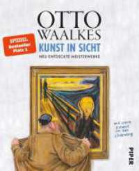 Kunst in Sicht : Neu entdeckte Meisterwerke | Mit einem Vorwort von Udo Lindenberg und mehr als 150 Gemälden und Zeichnungen von Otto （2. Aufl. 2025. 176 S. Umfangreich bebildert. 240.00 mm）
