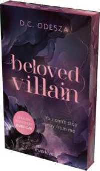 Beloved Villain - You can't stay away from me (English Edition) : novel | intoxicating dark romance from german bestselling author | with sprayed edges in the first edition (Beloved Villain 2) （1. Auflage. 2026. 316 S. 215.00 mm）
