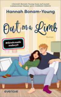 Out on a Limb : Roman | Ein Buch wie eine warme Umarmung: die beliebte TikTok-Romance endlich auf Deutsch! （Auflage. 2025. 416 S. 215.00 mm）