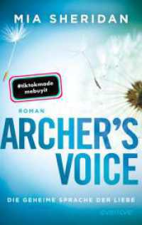 Archer's Voice. Die geheime Sprache der Liebe : Roman | TikTok made me buy it: Der New-York-Times-Bestseller auf deutsch (Pelion Lake 1) （Auflage. 2025. 432 S. 215.00 mm）
