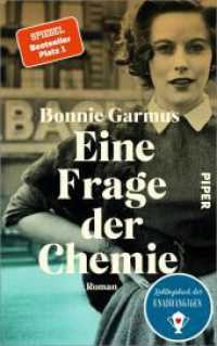 Eine Frage der Chemie : Roman | Der SPIEGEL-Bestseller #1 （21. Aufl. 2022. 464 S. 220.00 mm）