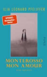 Monterosso mon amour : Eine Novelle | Vom Autor des hochgelobten SPIEGEL-Bestsellers »Grand Hotel Europa« （Auflage. 2022. 144 S. 210.00 mm）