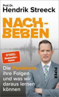 Nachbeben : Die Pandemie, ihre Folgen und was wir daraus lernen können （Auflage. 2024. 320 S. 210.00 mm）