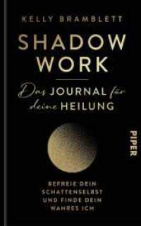 Shadow Work - Das Journal für deine Heilung : Befreie dein Schattenselbst und finde dein wahres Ich | Das Buch zum Booktok-Trend Schattenarbeit （Auflage. 2024. 224 S. 220.00 mm）