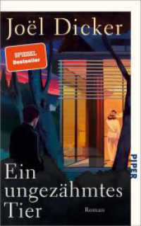 Ein ungezähmtes Tier : Roman | Der französische Nr.1-Bestseller und Publikumsliebling （5. Aufl. 2025. 432 S. 220.00 mm）