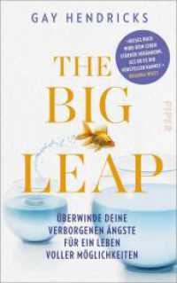 The Big Leap : Überwinde deine verborgenen Ängste für ein Leben voller Möglichkeiten | Mit einem Vorwort von Brianna Wiest - Bestsellerautorin der »101 Essays« （1. Auflage. 2025. 256 S. 220.00 mm）