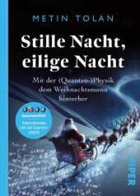 Stille Nacht, eilige Nacht : Mit der (Quanten-)Physik dem Weihnachtsmann hinterher | Der Bestsellerautor und unterhaltsamste Physik-Professor Deutschlands folgt der Spur des Weihnachtsmanns （1. Auflage. 2025. 144 S. 165.00 mm）