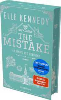 The Mistake - Niemand ist perfekt : Roman | Demn&auml;chst als Serie auf Amazon Prime! | Der internationale Hockey-Romance-Bestseller als wundersch&ouml;ne Hardcover-Special-Edition! (Off-Campus / Briar U) （1. Auflage）