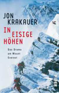 In eisige Höhen : Das Drama am Mount Everest (Piper Taschenbuch 2970) （25. Aufl. 2010. 385 S. Mit 33 Schwarzweißfotos. 187.00 mm）