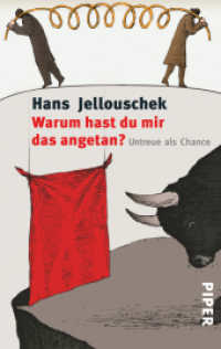 Warum hast du mir das angetan? : Untreue als Chance (Piper Taschenbuch 3892) （19. Aufl. 2008. 190 S. 187.00 mm）