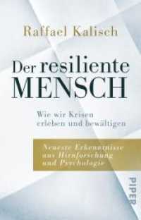 Der resiliente Mensch : Wie wir Krisen erleben und bewältigen - Neueste Erkenntnisse aus Hirnforschung und Psychologie | Stress-Ratgeber (Piper Taschenbuch .24263) （4. Aufl. 2020. 240 S. 187.00 mm）