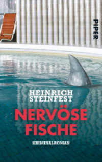 Nervöse Fische : Kriminalroman. Originalausgabe (Piper Taschenbuch 4280) （16. Aufl. 2010. 316 S. 187.00 mm）