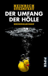 Der Umfang der Hölle : Kriminalroman. Ausgezeichnet mit dem Deutschen Krimipreis, Kategorie National 2006 (Piper Taschenbuch 4933) （6. Aufl. 2009. 359 S. 190.00 mm）