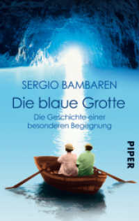 Die Blaue Grotte : Die Geschichte einer besonderen Begegnung | Vom Autor von "Der träumende Delphin" (Piper Taschenbuch Bd.5413) （3. Aufl. 2017. 119 S. m. farb. Abb. 187.00 mm）