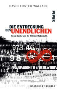 Die Entdeckung des Unendlichen : Georg Cantor und die Welt der Mathematik (Piper Taschenbuch Bd.5493) （8. Aufl. 2009. 407 S. Mit 25 Abbildungen. 187.00 mm）
