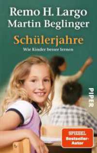 Schülerjahre : Wie Kinder besser lernen (Piper Taschenbuch 5848) （9. Aufl. 2010. 336 S. Mit 100 Farbfotos und Grafiken. 187.00 mm）