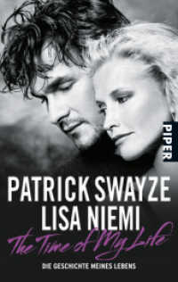 The Time of My Life - Die Geschichte meines Lebens : Deutsche Erstausgabe (Piper Taschenbuch) （12. Aufl.）