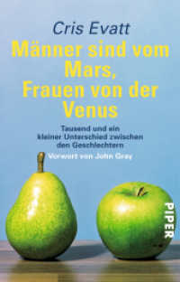 Männer sind vom Mars, Frauen von der Venus : Tausend und ein kleiner Unterschied zwischen den Geschlechtern. Vorw. v. John Gray (Piper Taschenbuch Bd.6129) （18. Aufl. 2008. 167 S. 187.00 mm）