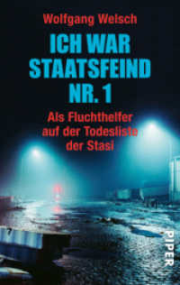Ich war Staatsfeind Nr. 1 : Als Fluchthelfer auf der Todesliste der Stasi. Der Stich des Skorpion (Piper Taschenbuch Bd.6167) （14. Aufl. 2020. 446 S. m. Abb. 187.00 mm）