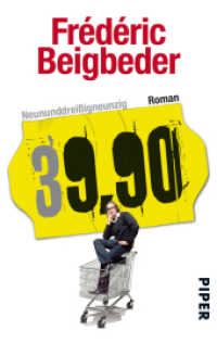 Neununddreißigneunzig : 39,90 - Roman (Piper Taschenbuch 7352) （6. Aufl. 2011. 272 S. 187.00 mm）