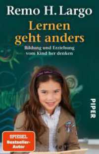Lernen geht anders : Bildung und Erziehung vom Kind her denken (Piper Taschenbuch 27411) （7. Aufl. 2012. 190 S. 16 Abb. 187.00 mm）