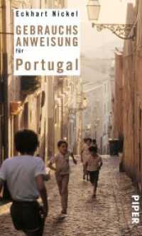 Gebrauchsanweisung für Portugal (Piper Taschenbuch 7520) （11. Aufl. 2015. 150 S. 195.00 mm）