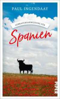 Gebrauchsanweisung für Spanien : Viel mehr als ein Reiseführer: Der Autor, Spanienexperte und ehemaliger FAZ-Korrespondent, zeigt und erklärt uns seine langjährige Wahlheimat （2. Aufl. 2021. 224 S. Mit einer farbigen Karte. 195.00 mm）
