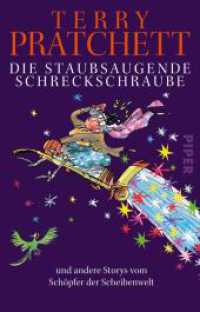 Die staubsaugende Schreckschraube : und andere Storys vom Schöpfer der Scheibenwelt (Piper Taschenbuch 28157) （2. Aufl. 2018. 320 S. 187.00 mm）