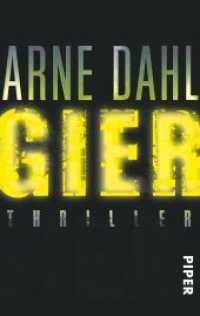 Gier : Thriller (Piper Taschenbuch 30310) （9. Aufl. 2013. 528 S. 187.00 mm）