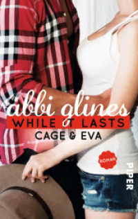 While It Lasts - Cage und Eva; . : Roman (Piper Taschenbuch 30691) （66. Aufl. 2015. 260 S. 187.00 mm）