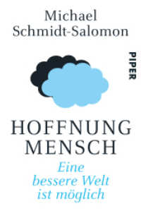 Hoffnung Mensch : Eine bessere Welt ist möglich (Piper Taschenbuch Bd.30710) （4. Aufl. 2015. 368 S. 187.00 mm）