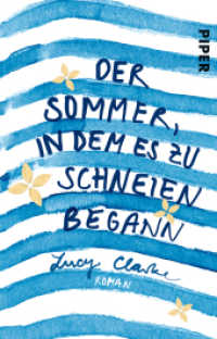 Der Sommer, in dem es zu schneien begann : Roman (Piper Taschenbuch Bd.30911) （4. Aufl. 2016. 400 S. 187.00 mm）