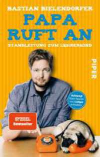 Papa ruft an : Standleitung zum Lehrerkind | Ein lustiges Buch für zwischendurch (Piper Taschenbuch 30978) （8. Aufl. 2018. 268 S. m. Illustr. 187.00 mm）