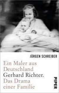 Ein Maler aus Deutschland : Gerhard Richter. Das Drama einer Familie | »Man liest das Buch mit fast atemloser Spannung.« FAZ (Piper Taschenbuch 31212) （8. Aufl. 2017. 304 S. Mit zahlreichen Abbildungen. 187.00 mm）