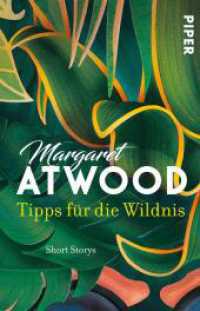 Tipps für die Wildnis : Short Storys (Piper Taschenbuch Bd.31343) （Auflage. 2017. 304 S. 187.00 mm）