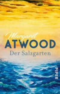 Der Salzgarten : Short Storys (Piper Taschenbuch Bd.31344) （1. Auflage. 2017. 336 S. 187.00 mm）