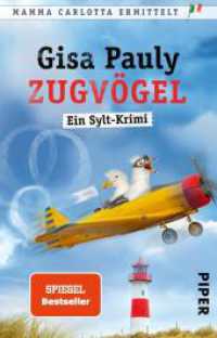 Zugvögel : Ein Sylt-Krimi | Humorvoller Nordsee-Krimi um Mamma Carlotta (Piper Taschenbuch 31447) （4. Aufl. 2020. 464 S. 187.00 mm）