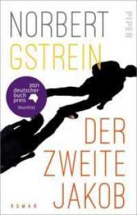 Der zweite Jakob : Roman （2022. 448 S. 187.00 mm）