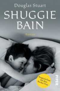 Shuggie Bain : Roman | Booker Preis 2020 （3. Aufl. 2023. 496 S. 205.00 mm）