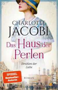 Das Haus der Perlen - Strahlen der Liebe : Roman | Eine schicksalsvolle Familiensaga im München des 19. und 20. Jahrhunderts (Perlen-Saga 3) （2. Aufl. 2023. 448 S. 187.00 mm）