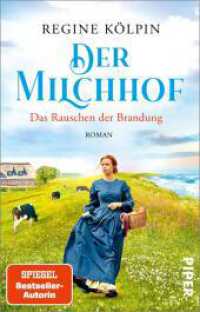 Der Milchhof - Das Rauschen der Brandung : Roman | Gefühlvolle Nordsee-Familiensaga (Milchhof-Saga 1) （3. Aufl. 2023. 432 S. 187.00 mm）