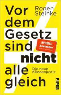 Vor dem Gesetz sind nicht alle gleich : Die neue Klassenjustiz | Ein provokantes Sachbuch über das deutsche Strafsystem, die Justiz und soziale Ungleichheit （2024. 272 S. 187.00 mm）